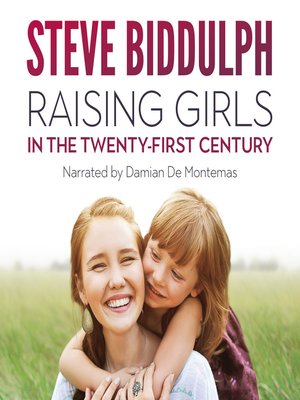 cover image of Raising Girls in the 21st Century